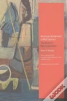 American Modernism At Mid-Century