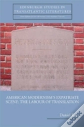 American Modernism'S Expatriate Scene