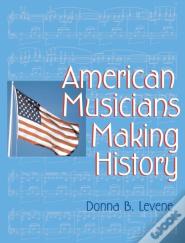 American Musicians Making History
