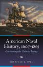 American Naval History, 1607-1865 - Preview