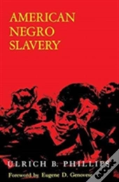 American Negro Slavery