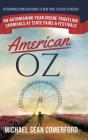 American Oz: An Astonishing Year Inside - Preview