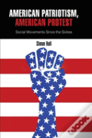 American Patriotism, American Protest