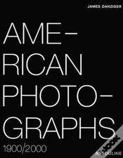 Capa do artigo American Photographs 1900/2000 (Anglais) Petit Format