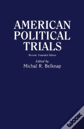 American Political Trials, 2nd Edition
