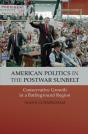 American Politics In The Postwar Sunbelt - Preview