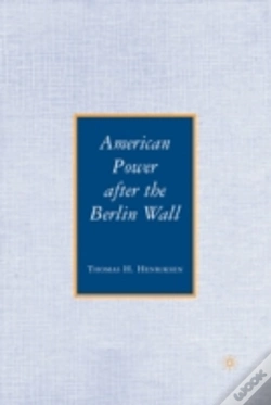Capa do artigo American Power After The Berlin Wall