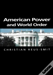 American Power And World Order
