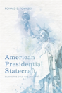 American Presidential Statecraft - Preview