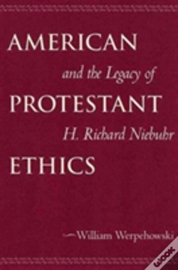 Capa do artigo American Protestant Ethics And The Legacy Of H. Richard Niebuhr