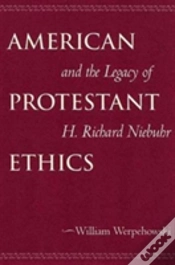 Capa do artigo American Protestant Ethics And The Legacy Of H. Richard Niebuhr