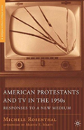 American Protestants And Tv In The 1950s