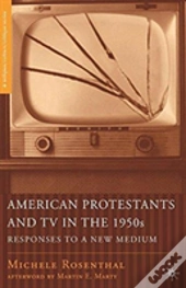 American Protestants And Tv In The 1950s