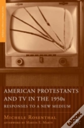 American Protestants And Tv In The 1950s