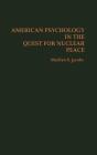 American Psychology In The Quest For Nuclear Peace - Preview