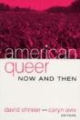 American Queer, Now And Then - Preview