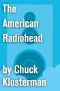 American Radiohead - Preview