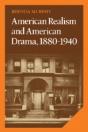 American Realism And American Drama, 1880â€“1940 - Preview