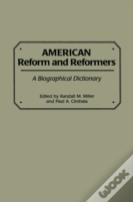 American Reform And Reformers