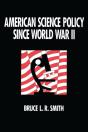 American Science Policy Since World War Ii - Preview