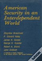 American Security In An Interdependent World