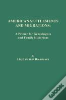 American Settlements And Migrations