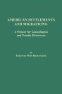 American Settlements And Migrations - Preview