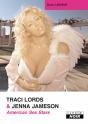 American Sex Stars ; Traci Lords & Jenna Jameson - Preview