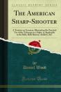 American Sharp-Shooter - Preview