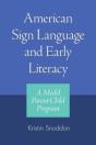 American Sign Language And Early Literacy - A Model Parent-Child Program - Preview