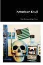 American Skull - Preview