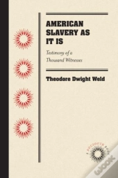 American Slavery As It Is