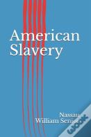American Slavery