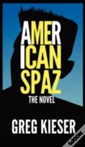 Capa do artigo American Spaz The Novel
