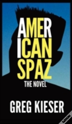 Capa do artigo American Spaz The Novel