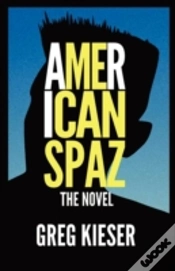 Capa do artigo American Spaz The Novel