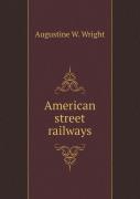 American Street Railways