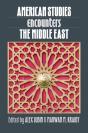 American Studies Encounters The Middle East - Preview