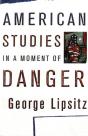 American Studies In A Moment Of Danger - Preview