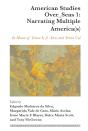American Studies Over_Seas 1: Narrating Multiple America(S) - Preview