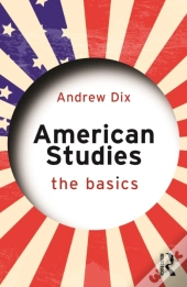 American Studies: The Basics
