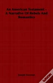 Capa do artigo American Testament - A Narrative Of Rebels And Romantics