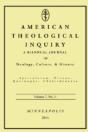 American Theological Inquiry, Volume Seven, Issue One - Preview