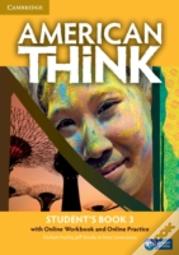 American Think Level 3 Student'S Book With Online Workbook And Online Practice