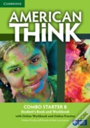 American Think Starter Combo B With Online Workbook And Online Practice