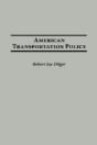 American Transportation Policy - Preview