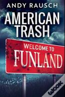 American Trash