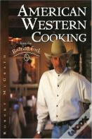 American Western Cooking From The Roaring Fork