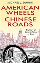 American Wheels, Chinese Roads