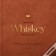 American Whiskey Master Class
